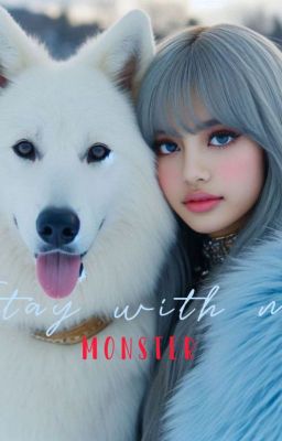 Stay with me monster