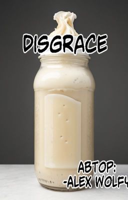 Disgrace