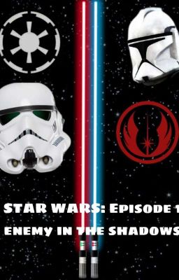 STAR WARS: Episode 1 enemy in the shadows (Эпизод 1 Враг в тени) 