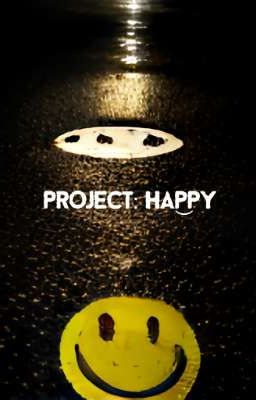 Проект: Счастье (PROJECT: HAPPY)