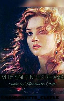 Every night in her dreams...