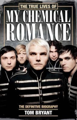 The True Lives of My Chemical Romance