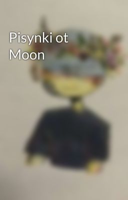 Pisynki ot Moon 