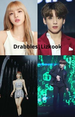 Drabbles|Lizkook