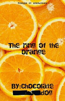 The ring of the orange 