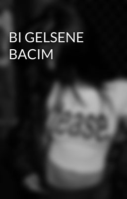 BI GELSENE BACIM 