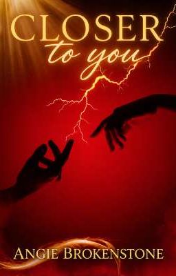 Closer to you